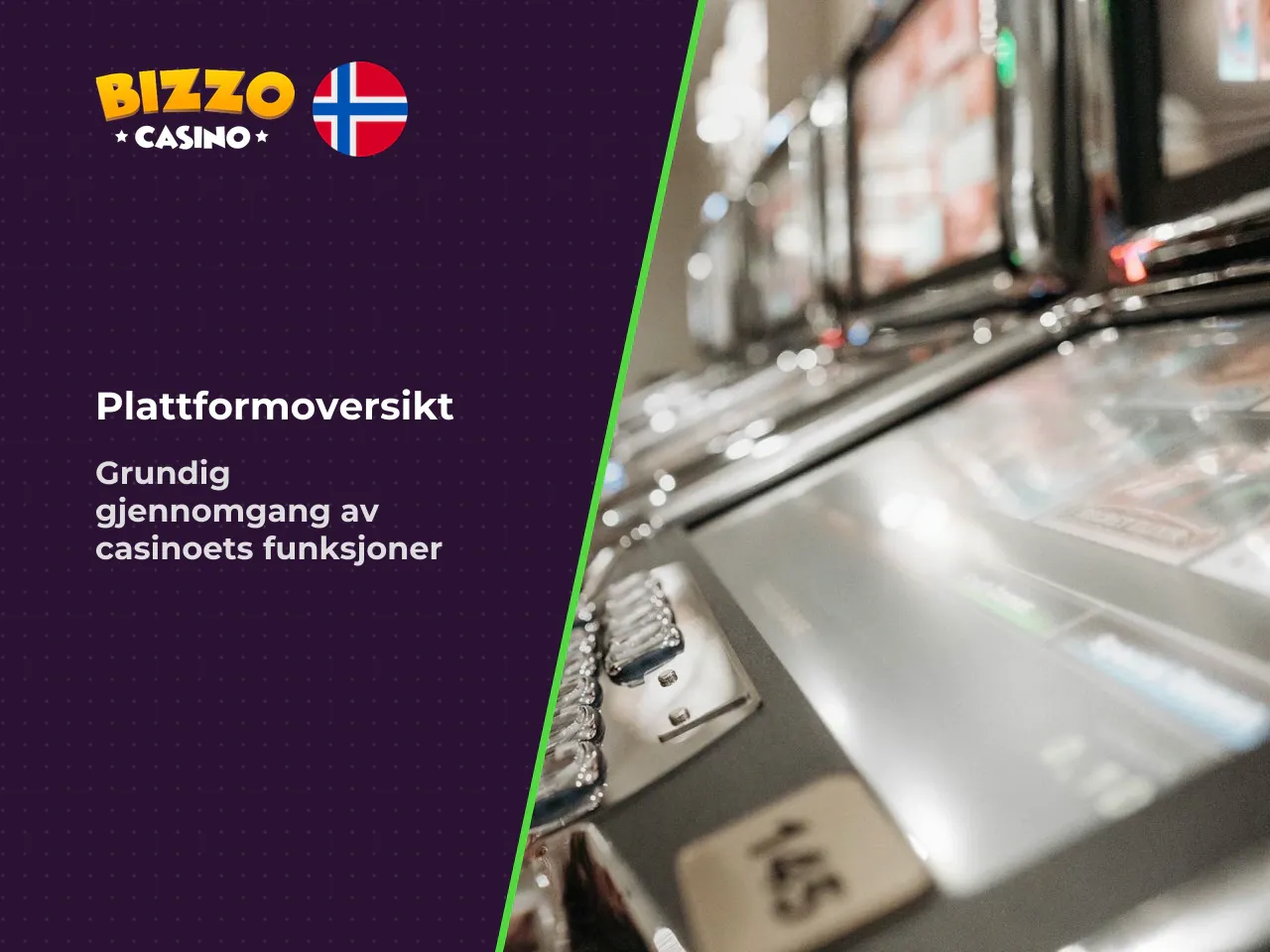Bizzo Casino oversikt over plattformen og