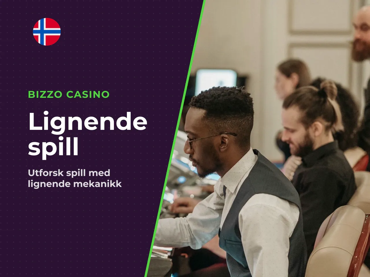 Lignende spilleautomater for spillere som liker